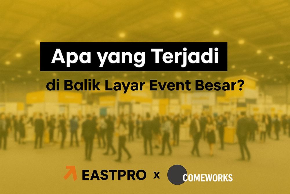 Tips Sukses Event Besar: Rahasia di Balik Layar yang Perlu Kamu Tahu