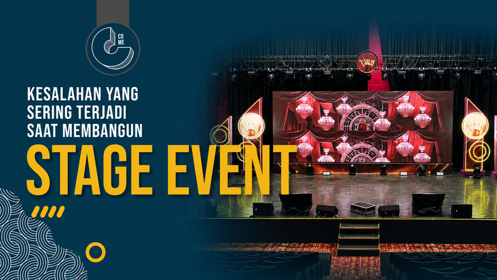 Kesalahan yang Sering Terjadi Saat Membangun Stage Event