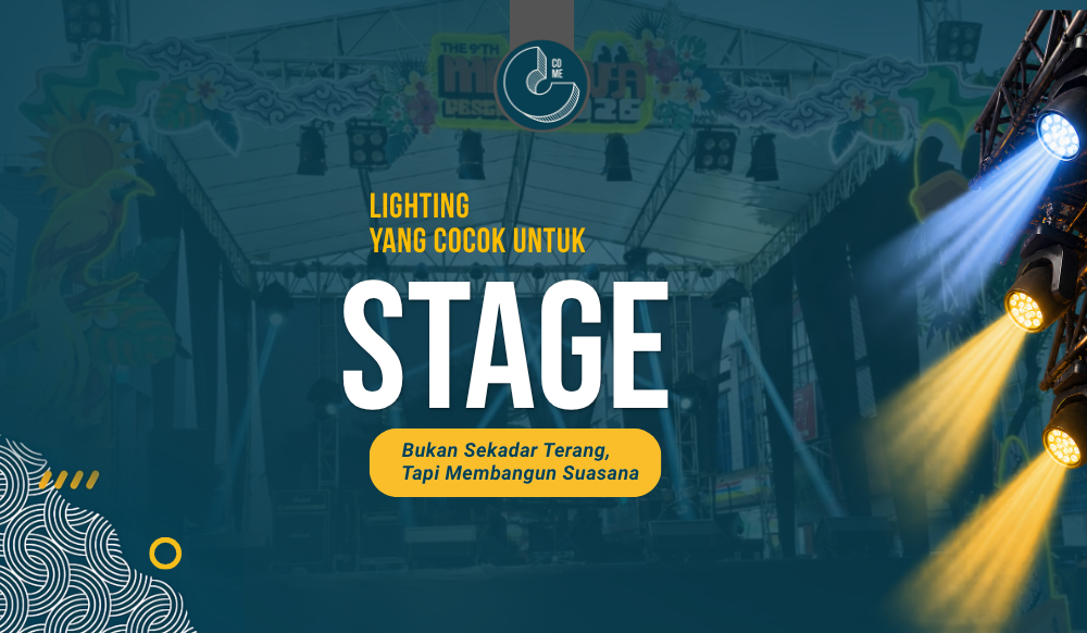 Lighting yang Cocok untuk Stage: Tips Memilih Pencahayaan untuk Event