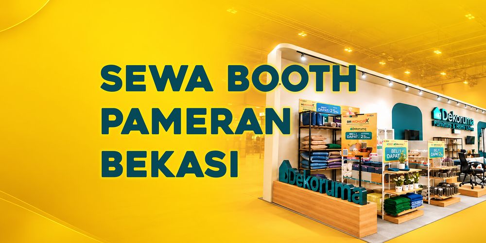 Sewa Booth Pameran Bekasi