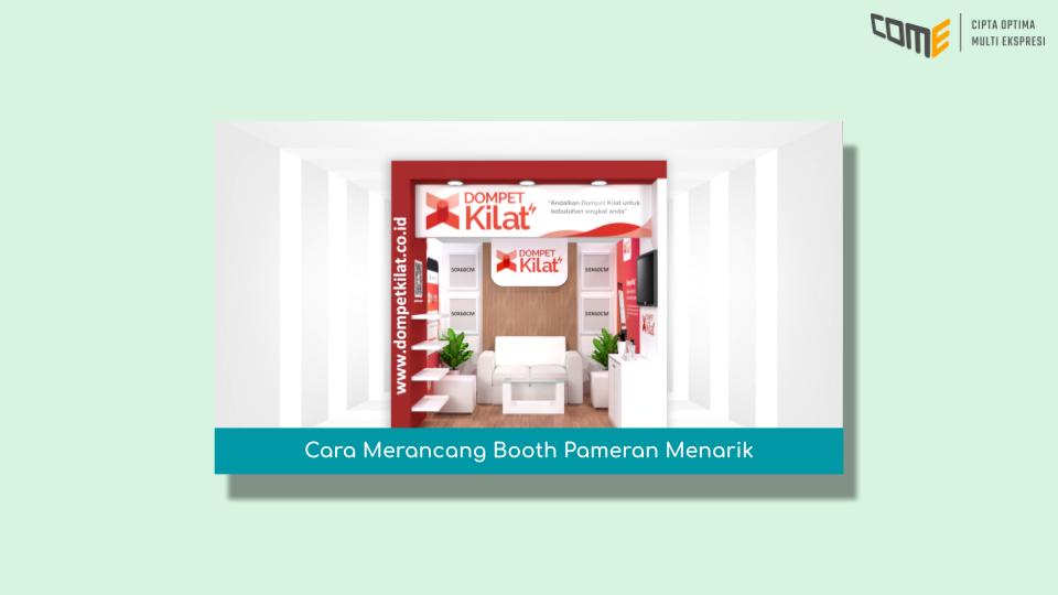 Cara Merancang Booth Pameran Menarik Comeworksid vendor booth event 2022