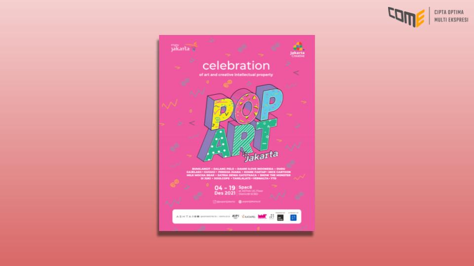 Pop Art 2022 Event menarik Untuk Kreator Comeworksid vendor booth dan exhibition jakarta